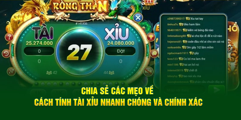 chia-se-cac-meo-ve-cach-tinh-tai-xiu-nhanh-chong-va-chinh-xac