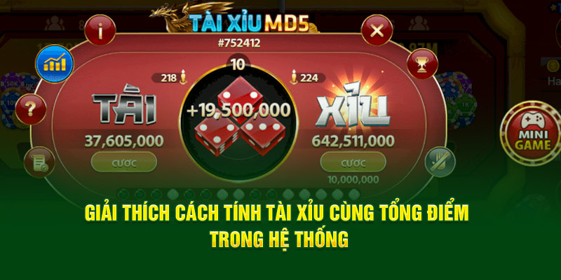 giai-thich-cach-tinh-tai-xiu-cung-tong-diem-trong-he-thong